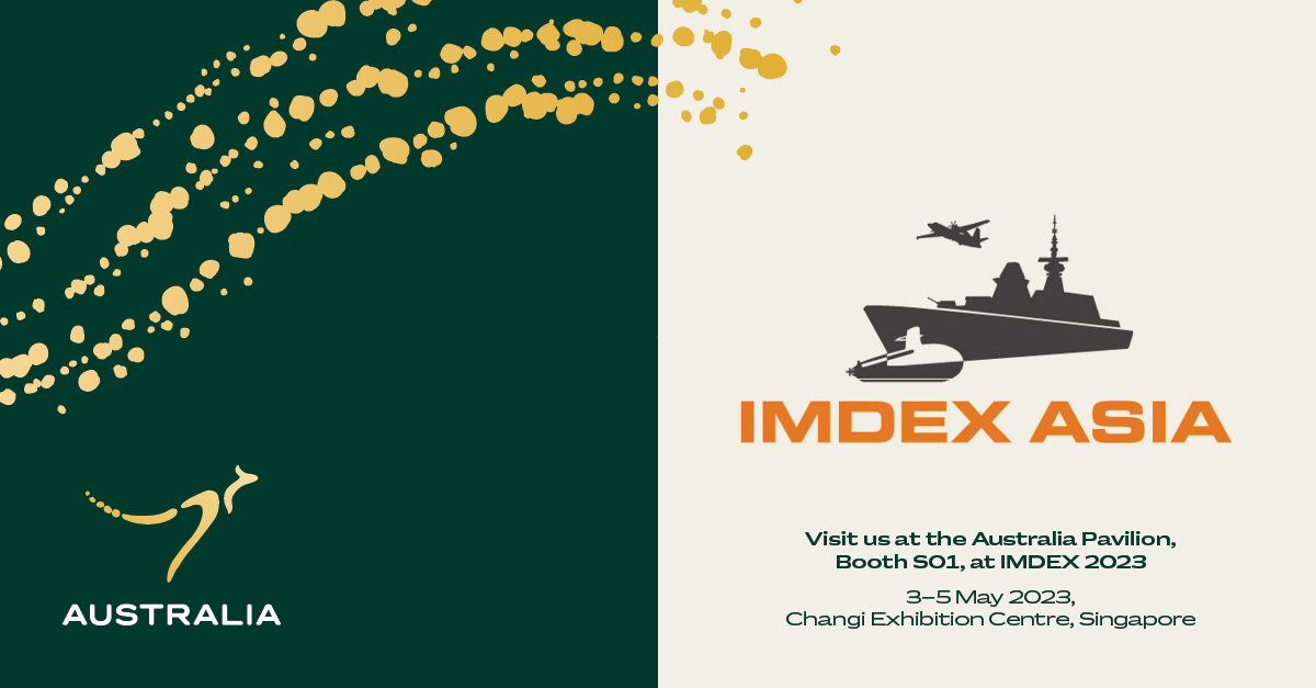 IMDEX Asia: Visit us at the Australia Pavilion, Booth SO1, at IMDEX 2023 3 to 5 May 2023, Changi Exhibition Centre, Singapore